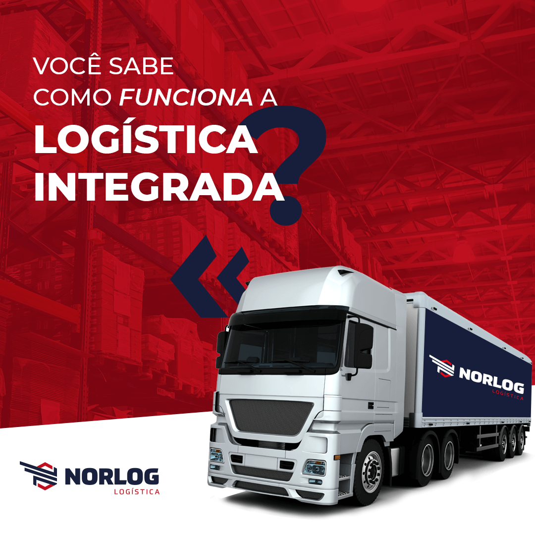 Você sabe como funciona a logística integrada?